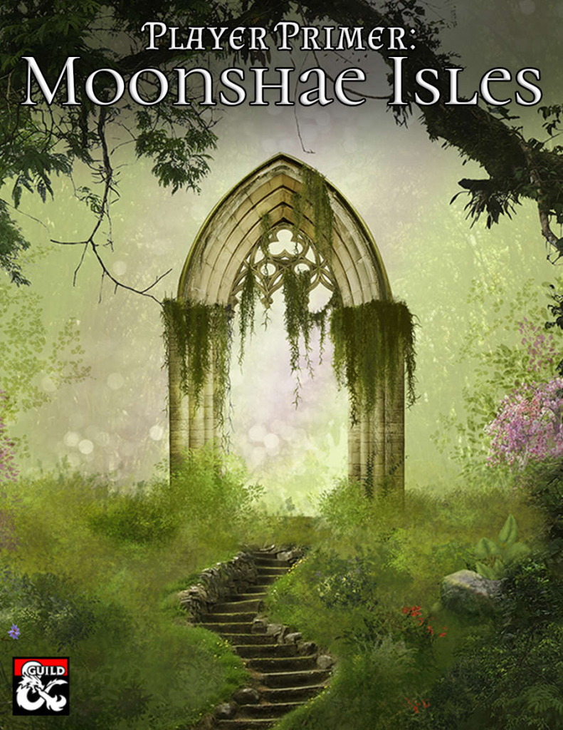 Player Primer: Moonshae Isles by Steven Pankotai, Bryan Holmes, and Mikayla Ebel
