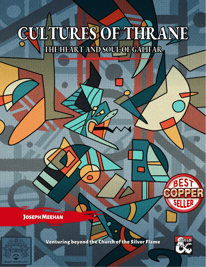 Cultures of Thrane: The Heart and Soul of Galifar by Joseph Meehan